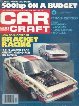 CAR CRAFT 1976 SEPT - BUTCH LEAL, SOUTH BAY RACING